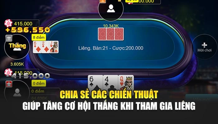 Chia sẻ các chiến thuật giúp tăng cơ hội thắng khi tham gia Liêng