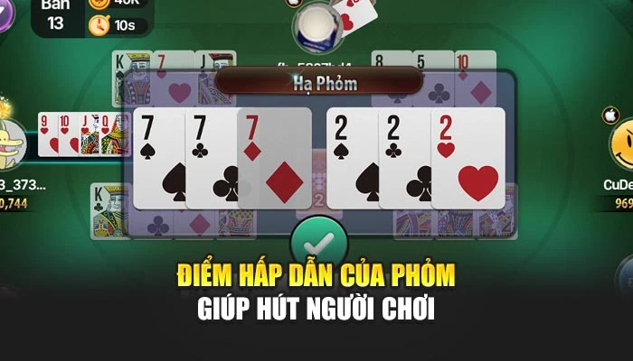 Điểm hấp dẫn của phỏm giúp hút người chơi