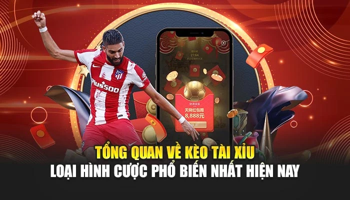 Tổng quan về kèo tài xỉu – loại hình cược phổ biến nhất hiện nay